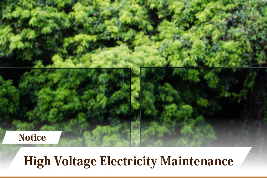 【Notice】High Voltage Electricity Maintenance